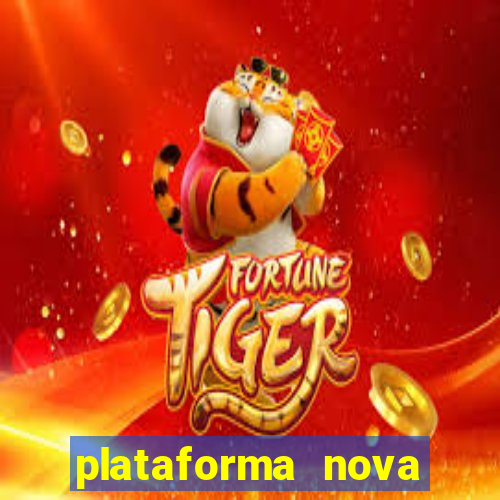 plataforma nova pagando bet